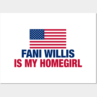 Fani Willis is My Homegirl Posters and Art